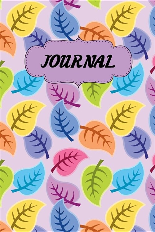 Journal: Dancing Leaves, 120 Lined Pages for Writing, Personal Diary, Notebook for Nature Lovers, Planner, 6 x 9 (Paperback)