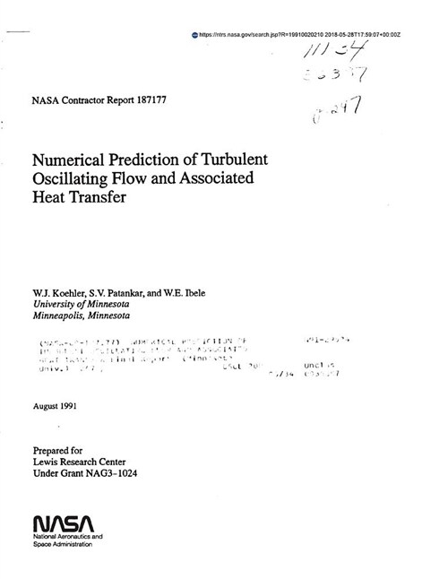 Numerical Prediction of Turbulent Oscillating Flow and Associated Heat Transfer (Paperback)