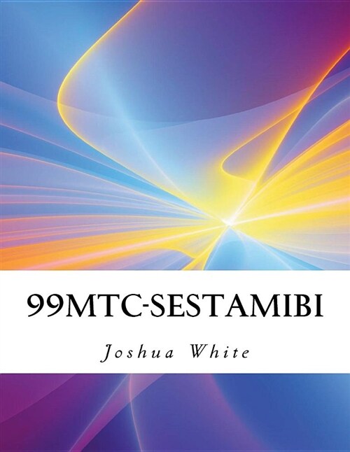 99mtc-Sestamibi (Paperback)