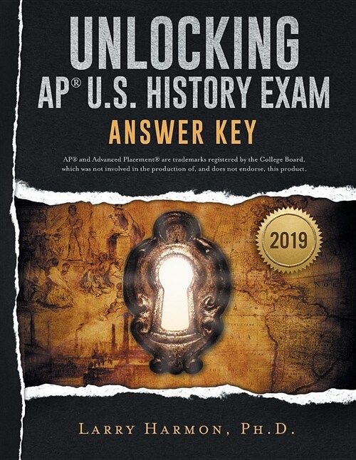 Unlocking the AP U. S. History Exam: Answer Key (Paperback)