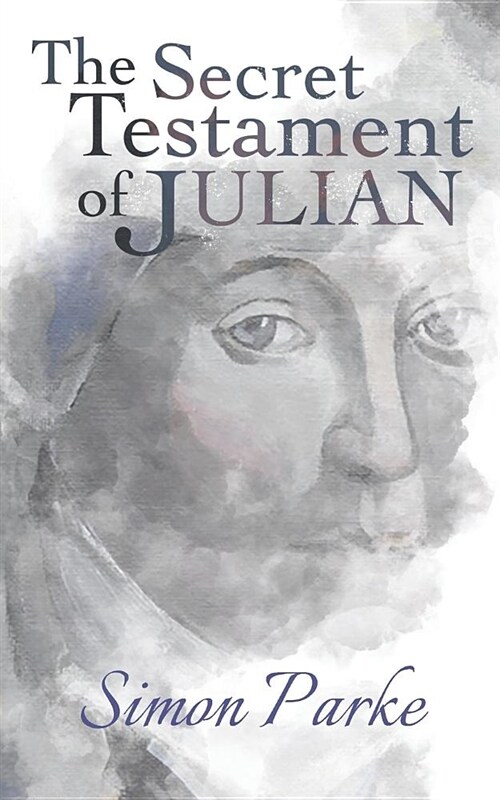 The Secret Testament of Julian (Paperback)