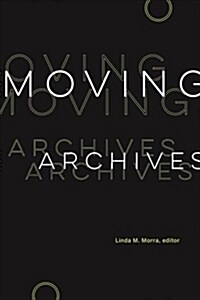 Moving Archives (Hardcover)