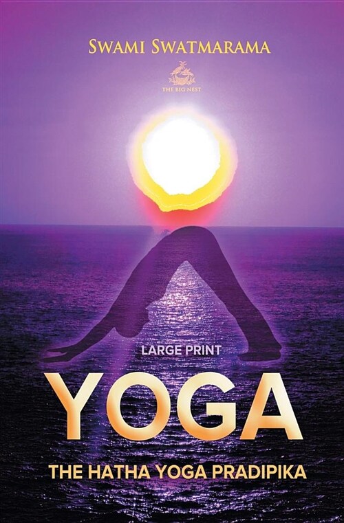 The Hatha Yoga Pradipika (Large Print) (Paperback)
