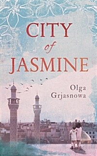 City of Jasmine (Hardcover)