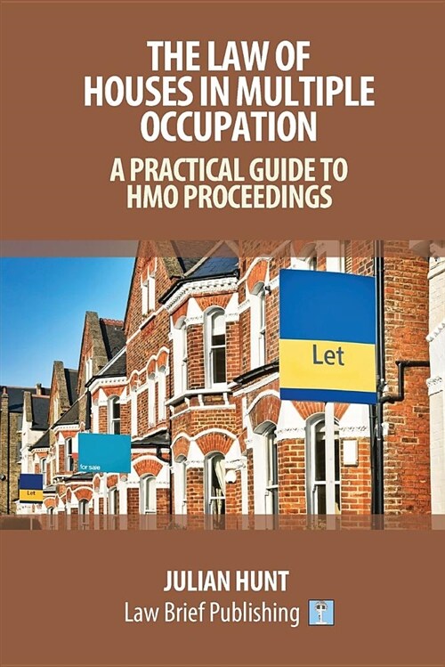 A Practical Guide to the Law of Houses in Multiple Occupation (Paperback)