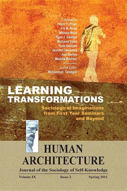 Learning Transformations: Sociological Imaginations from First Year Seminars and Beyond (Hardcover, Human Architect)