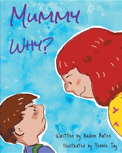 Mummy Why (Paperback)