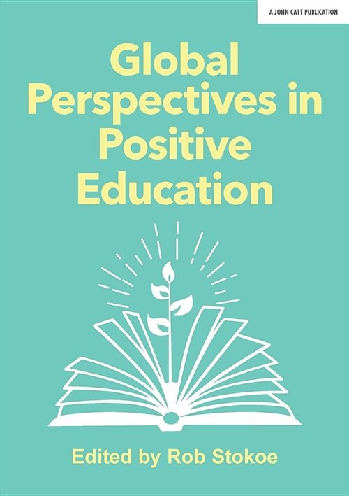 Global Perspectives in Positive Education (Paperback)