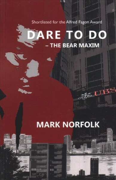 Dare to Do : The Bear Maxim (Paperback)