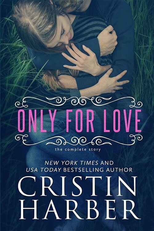Only for Love (Paperback)