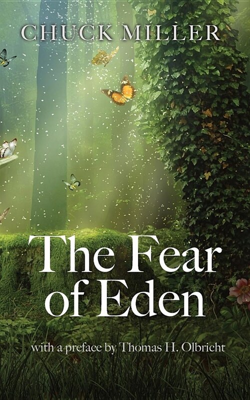 The Fear of Eden (Paperback)