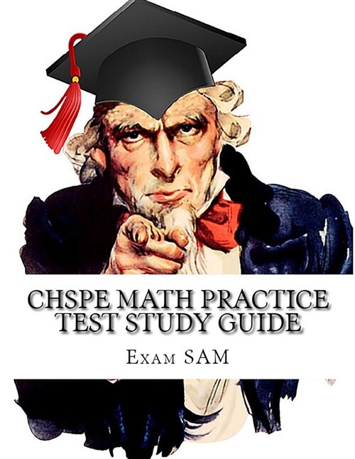 Chspe Math Practice Test Study Guide: 250 Math Questions for the California High School Proficiency Examination (Paperback)