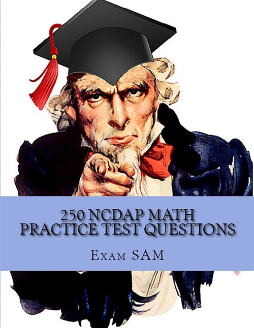 250 Ncdap Math Practice Test Questions: Study Guide for the NC Dap North Carolina Community College System (Ncccs) Diagnostic and Placement Test (Paperback)