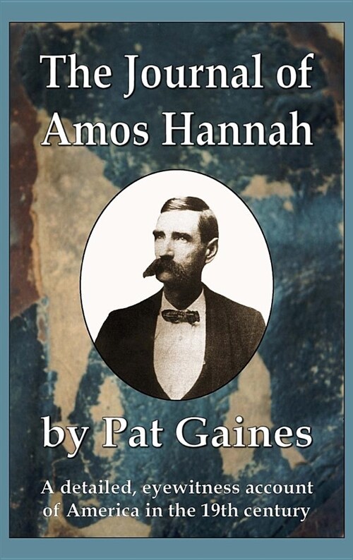 The Journal of Amos Hannah (Hardcover)