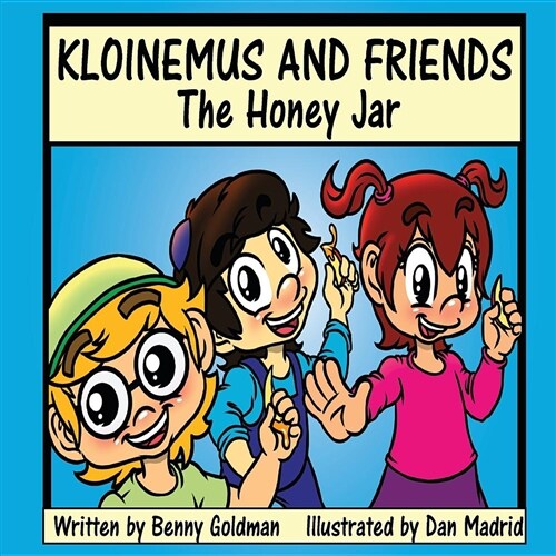 Kloinemus and Friends - The Honey Jar (Paperback)