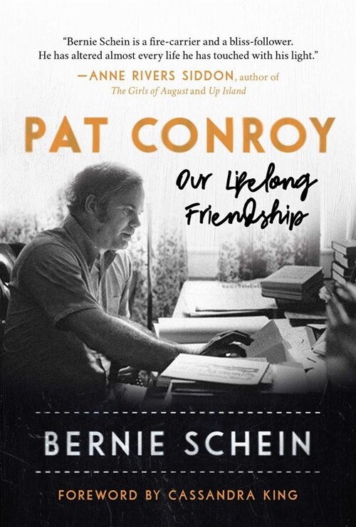 Pat Conroy: Our Lifelong Friendship (Hardcover)