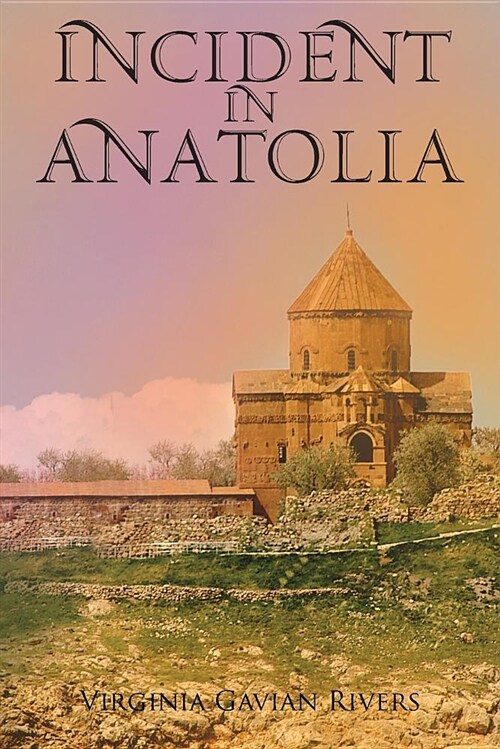 Incident in Anatolia (Paperback)