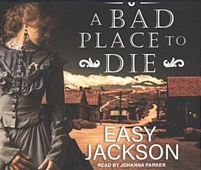 A Bad Place to Die (Audio CD)