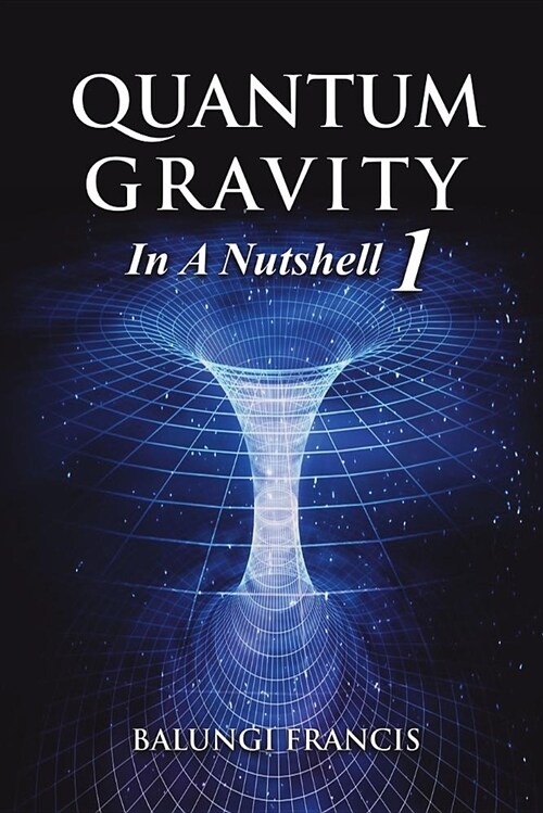 Quantum Gravity in a Nutshell (Paperback)