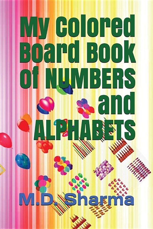 My Colored Board Book of Numbers and Alphabets (Paperback)