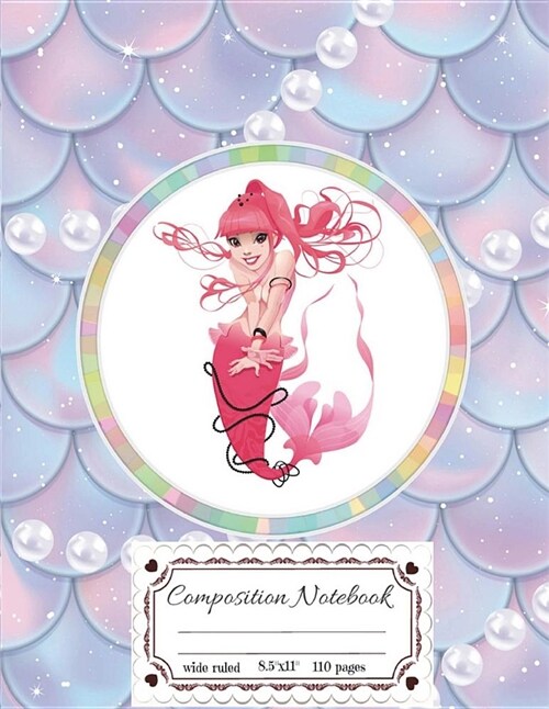 Composition Notebook: Pink & Rainbow Mermaid Tail: Composition Notebook - Wide Ruled: 110 pages,8.5x11 Lined Writing Paper For school Stude (Paperback)