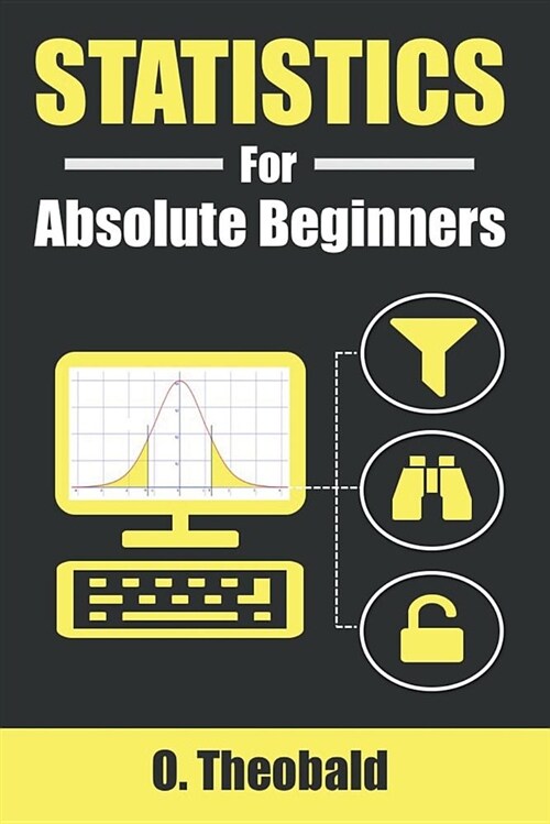 Statistics for Absolute Beginners (Paperback)