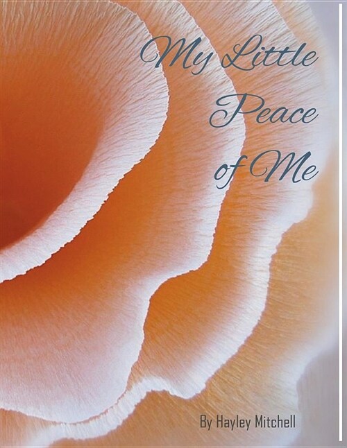 My Little Peace of Me (Paperback)