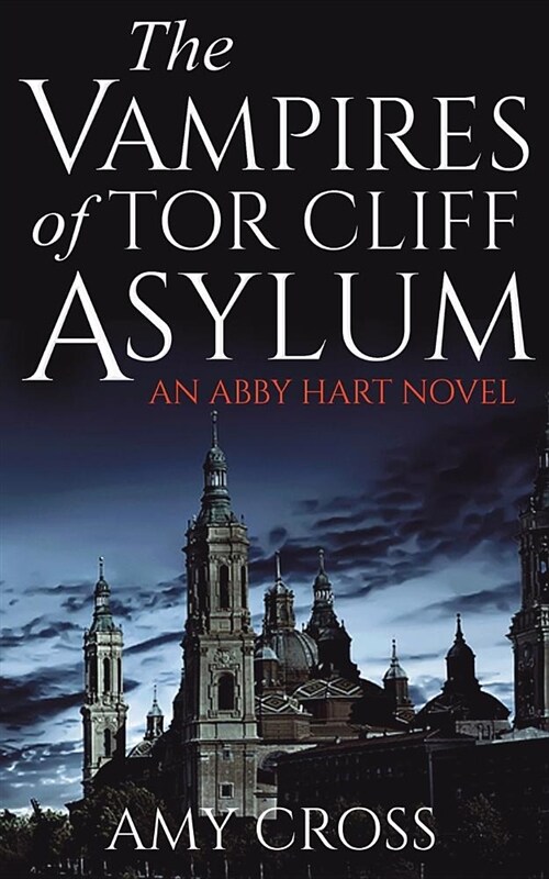 The Vampires of Tor Cliff Asylum (Paperback)