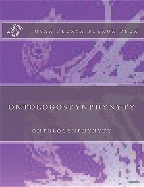 Ontologoseynphynyty: Ontologynphynyty (Paperback)