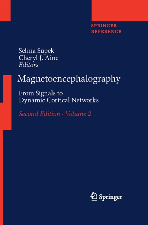 Magnetoencephalography: From Signals to Dynamic Cortical Networks (Hardcover, 2, 2019)