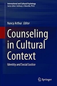 Counselling in Cultural Contexts: Identities and Social Justice (Hardcover, 2018)