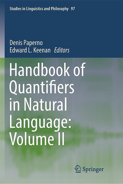 Handbook of Quantifiers in Natural Language: Volume II (Paperback)