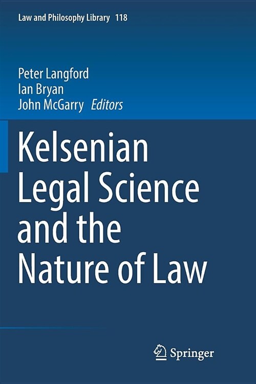 Kelsenian Legal Science and the Nature of Law (Paperback)