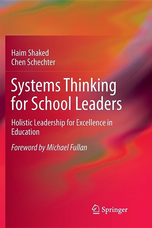 Systems Thinking for School Leaders: Holistic Leadership for Excellence in Education (Paperback)