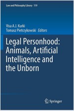 Legal Personhood: Animals, Artificial Intelligence and the Unborn (Paperback)