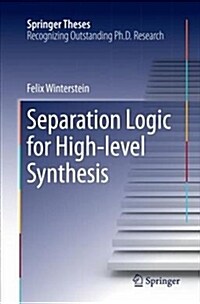 Separation Logic for High-Level Synthesis (Paperback)