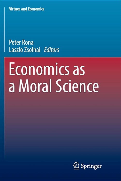 Economics as a Moral Science (Paperback)