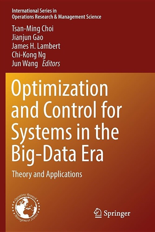 Optimization and Control for Systems in the Big-Data Era: Theory and Applications (Paperback)