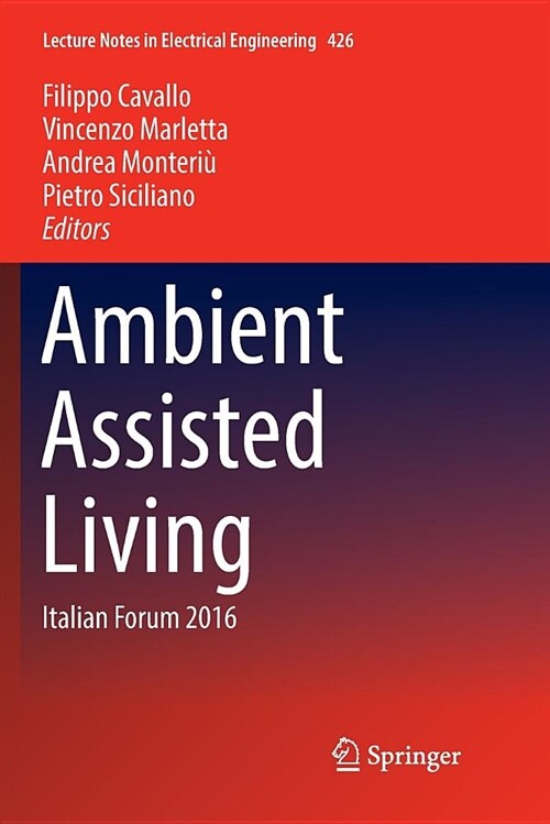 Ambient Assisted Living: Italian Forum 2016 (Paperback)