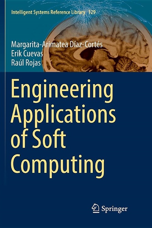 Engineering Applications of Soft Computing (Paperback)