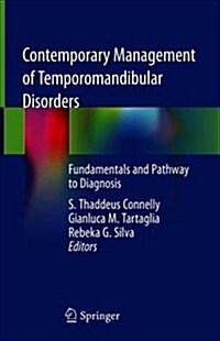 Contemporary Management of Temporomandibular Disorders: Fundamentals and Pathway to Diagnosis (Hardcover, 2019)