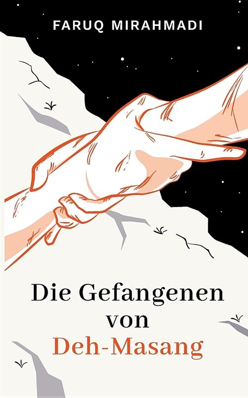 Die Gefangenen Von Deh-Masang (Paperback)