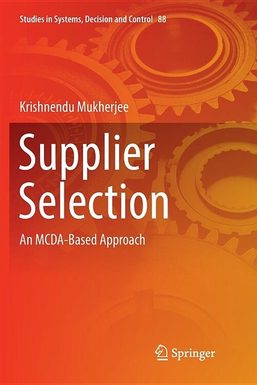 Supplier Selection: An McDa-Based Approach (Paperback)