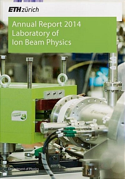 Laboratory of Ion Beam Physics: Annual Report 2014 (Paperback)