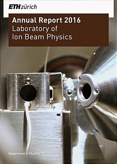 Laboratory of Ion Beam Physics: Annual Report 2016 (Paperback)