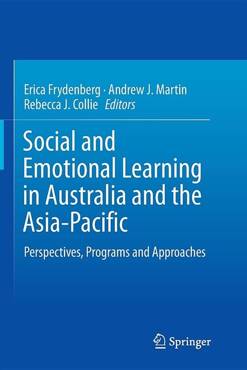 Social and Emotional Learning in Australia and the Asia-Pacific: Perspectives, Programs and Approaches (Paperback)