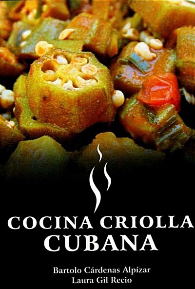 Cocina Criolla Cubana (Paperback, 2, Second Edition)