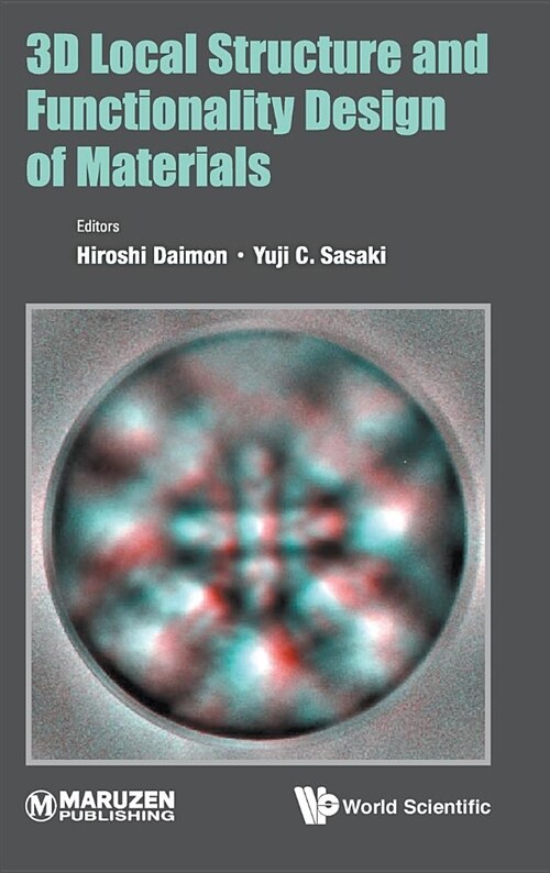 3D Local Structure and Functionality Design of Materials (Hardcover)