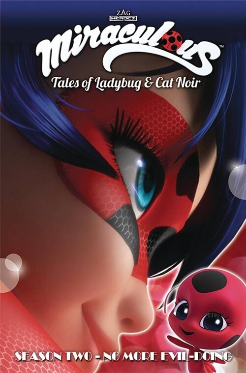 Miraculous: Tales of Ladybug and Cat Noir: Season Two – No More Evil-Doing (Paperback)