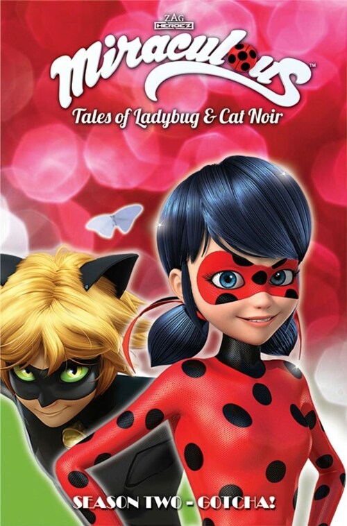 Miraculous: Tales of Ladybug and Cat Noir: Season Two – Gotcha! (Paperback)